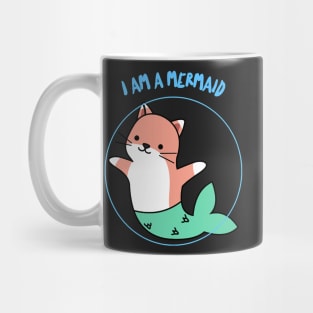 I am a mermaid cat ! Mug